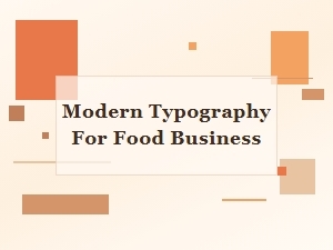 Modern Typography for Food Business Success