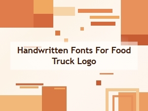 Handwritten Fonts for Food Truck Logo Design